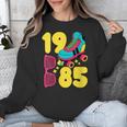 1985 Retro Raised In The 80s Old School Nostalgia Vibes Unisex Sweatshirt 1985 Retro Raised In The 80s Old School Nostalgia Vibes Unisex Sweatshirt
