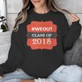 We Out 2018 Graduation Shirts Unisex Sweatshirt