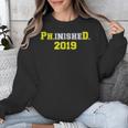 2019 PhinisheD Graduation Ph D College Phinished Unisex Sweatshirt