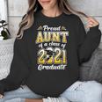 2021 Graduation Shirts For Family 2021 Graduation For Aunt Unisex Sweatshirt