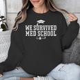2025 We Survived Med Medical School Degree Graduation Day Unisex Sweatshirt