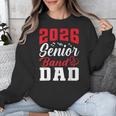 2026 Senior Band Dad Class Of 2026 Band Parent Graduation Unisex Sweatshirt