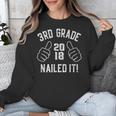 3rd Grade Nailed It 2018 Graduation Unisex Sweatshirt