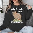 5th Grade Graduation Class Of 2023 Capybara Fifth Graduate Unisex Sweatshirt