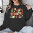 This Is My 80s Costume Vintage Style Nostalgia 1980s Retro Unisex Sweatshirt