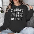 8th Grade Nailed It 2020 Graduation Unisex Sweatshirt