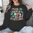 This Is My 90s Costume Mixtape Era Outfits Nostalgia 1990s Unisex Sweatshirt