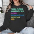 90's Lover Nineties 1990's Born Nostalgia Politics Unisex Sweatshirt