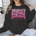 Advocate Support Empower Groovy Social Worker Graduation MSW Unisex Sweatshirt