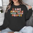 I Like Animals More Than People Sarcastic Introvert Unisex Sweatshirt I Like Animals More Than People Sarcastic Introvert Unisex Sweatshirt