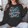 Anti-Social Club Introvert Humor Unisex Sweatshirt