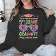 Awesome 5th Grade Graduate Looks Like Class 2023 Graduation Unisex Sweatshirt