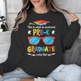 What An Awesome Pre-K Graduate Looks Like 2025 Graduation Unisex Sweatshirt