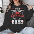Bachelors Graduation 2022 Degree Bachelor Graduate Unisex Sweatshirt