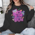Back To The 90s Retro Nostalgia Unisex Sweatshirt