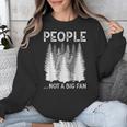 Bigfoot People Not a Big Fan Sasquatch Introvert Unisex Sweatshirt Bigfoot People Not a Big Fan Sasquatch Introvert Unisex Sweatshirt