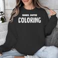 Books Coffee Coloring Unisex Sweatshirt Books Coffee Coloring Unisex Sweatshirt