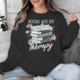 Books Are My Therapy Summer Reading Book Lovers Unisex Sweatshirt