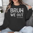 Bruh We Out Last Day Of School Boy Girl 5th Grade Graduation Unisex Sweatshirt
