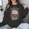 Buy Me Books And Call Me A Good Girl Unisex Sweatshirt