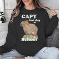 Capy Last Day Of School Capybara Graduation Quote Unisex Sweatshirt