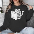 Cat Book Humor How To Train Your Human Unisex Sweatshirt