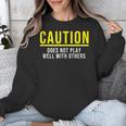 Caution Does Not Play Well With Others Introvert Unisex Sweatshirt Caution Does Not Play Well With Others Introvert Unisex Sweatshirt