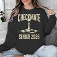 Checkmate Senior 2026 Chess Piece Class Of 2026 Graduation Unisex Sweatshirt