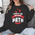 I Chose The Psycho Path School Graduation Unisex Sweatshirt