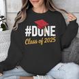 Class Of 2025 Graduation Hashtag DONE Graduate Unisex Sweatshirt