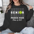 Class Of 2025 Tennis Mom Senior Graduation Graduate Unisex Sweatshirt