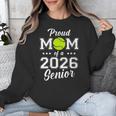 Class Of 2026 Tennis Mom Senior Graduation Graduate Unisex Sweatshirt