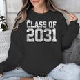Class Of 2031 Graduation Kindergarten Back To School Unisex Sweatshirt