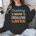 Cooking Now Minimal Socializing Introvert Vintage Unisex Sweatshirt
