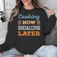 Cooking Now Minimal Socializing Introvert Vintage Unisex Sweatshirt Cooking Now Minimal Socializing Introvert Vintage Unisex Sweatshirt