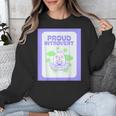 Cool Fun Cute Proud Introvert Cat Character For Men Women Unisex Sweatshirt