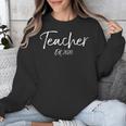 Cute New Teaching Quote Graduation Teacher Est 2020 For Men Women Girls Kids Unisex Sweatshirt