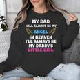 My Dad My Angel In Heaven In Loving Memory Of My Dad Unisex Sweatshirt
