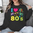 Dad I Love The 80's Retro 80s Nostalgia For Dad Unisex Sweatshirt