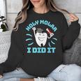 Dentist Hygienist Dental Graduation Holy Molar I Did It Unisex Sweatshirt