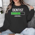 Dentist Loading Shirt Graduation Student Unisex Sweatshirt