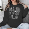 Dibs On The Villain Spicy Books Women Smutty Merch Romantasy Unisex Sweatshirt Dibs On The Villain Spicy Books Women Smutty Merch Romantasy Unisex Sweatshirt