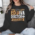 Doctor Of Education EdD Graduation ED Diva Unisex Sweatshirt