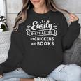 Easily Distracted By Chickens And Books Farm Unisex Sweatshirt
