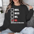 EdD Doctor Of Education Dr Doctorate Graduation Unisex Sweatshirt