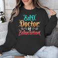 EdD Doctor Of Education Inspiring Doctorate Graduation Unisex Sweatshirt