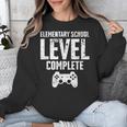 Elementary School Level Complete Gamer Graduate Graduation Unisex Sweatshirt