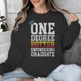Engineering Graduation Tshirt One Degree Hotter Unisex Sweatshirt
