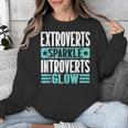 Extroverts Sparkle Introverts Glow Introvert Unisex Sweatshirt Extroverts Sparkle Introverts Glow Introvert Unisex Sweatshirt