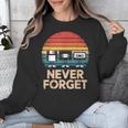Floppy VHS Cassette Never Forget Retro 80s 90s Nostalgia Unisex Sweatshirt